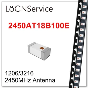 LoCNService 100PCS 500PCS 3000PCS 1206/3216 2450AT18B100E 2450MHz Antenne 2,4 G 3MM Bluetooth-SMD Høj Kvalitet