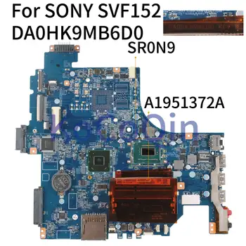 KoCoQin Laptop bundkort For SONY SVF152 I3-3217U Bundkort DA0HK9MB6D0 A1951372A SR0N9 N14P-GV2-S-A1